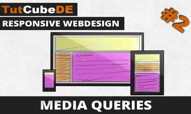 Responsive Webdesign – Media Queries