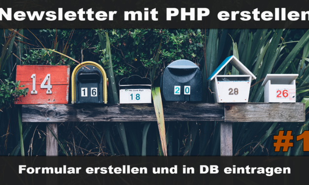 Einfachen Newsletter erstellen mit PHP #1