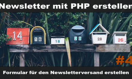Einfachen Newsletter erstellen mit PHP #4