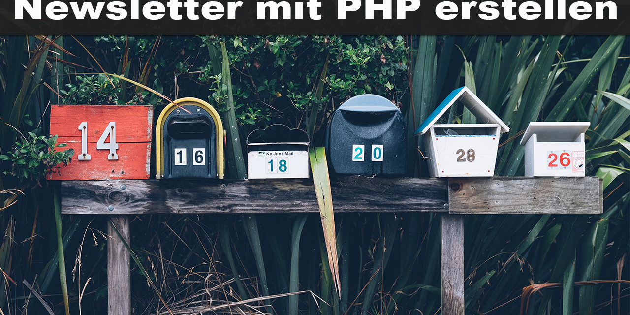 Videoreihe: Einfachen Newsletter Erstellen mit PHP